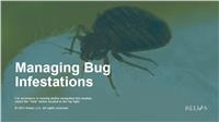 Managing Bug Infestations