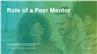 Role of a Peer Mentor