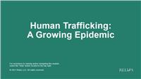 Human Trafficking: A Growing Epidemic