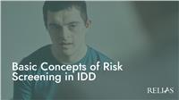 Basic Concepts of Risk Screening in IDD
