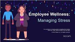 Employee Wellness: Managing Stress