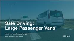 Safe Driving: Large Passenger Vans