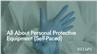 All About Personal Protective Equipment Self-Paced