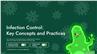 Infection Control: Key Concepts and Practices